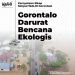 Bencana Sumatera Ungkap Darurat Ekologis Nasional, WALHI Gorontalo Desak Pemerintah Hentikan “Investasi Bencana”