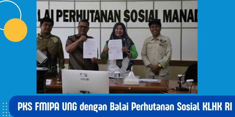 FMIPA UNG dan Balai Perhutanan Sosial KLHK RI Resmi Jalin Kerja Sama Strategis Perkuat Program Perhutanan Sosial